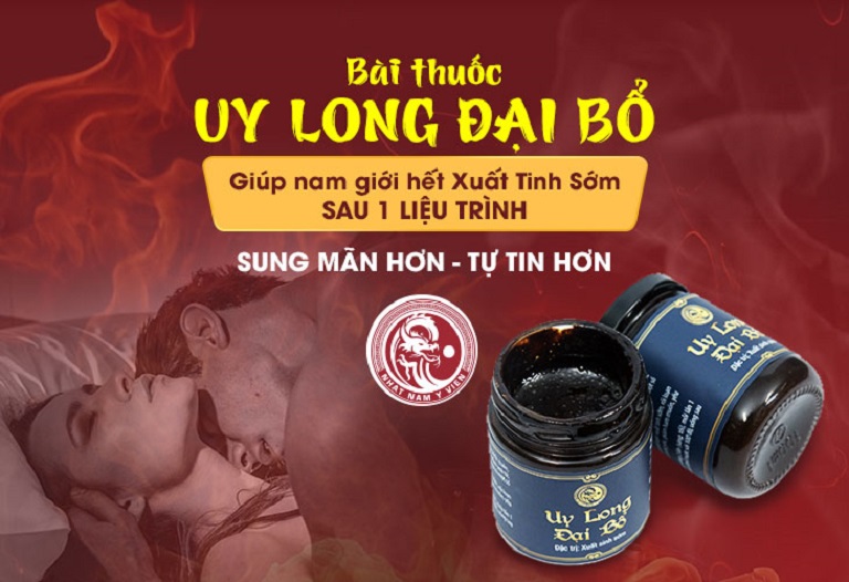 Uy Long Đại Bổ cho hiệu quả số 1 trong điều trị yếu sinh lý